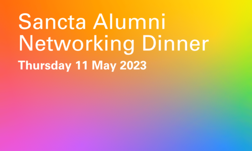 Alumni Are Invited to Attend Our Networking Dinner With Sancta Students – Thursday 11 May 2023